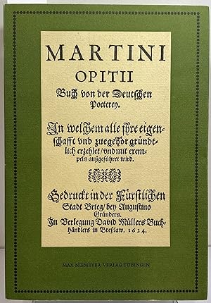 Buch von der Deutschen Poeterey (1624) Nach der Edition von Wilhelm Braune neu herausgegeben von ...