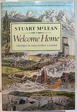 Imagen del vendedor de Welcome Home: Travels in Smalltown Canada a la venta por Irolita Books