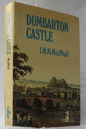 Seller image for Dumbarton Castle for sale by Hockley Books