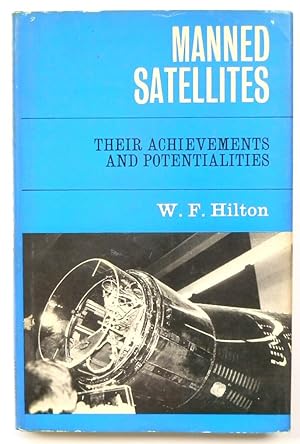 Seller image for Manned Satellites: Their Achievements and Potentialities for sale by PsychoBabel & Skoob Books