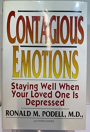 Seller image for Contagious Emotions: Staying Well When Your Loved One Is Depressed for sale by Irolita Books