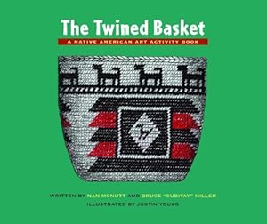Imagen del vendedor de The Twined Basket: A Native American Art Activity Book (Paperback or Softback) a la venta por BargainBookStores