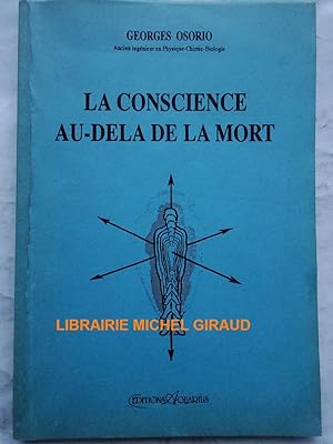 Imagen del vendedor de La Conscience au-del de la mort a la venta por Librairie Michel Giraud