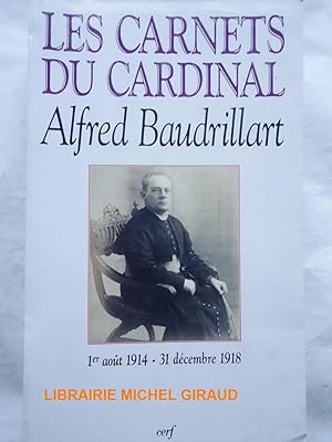 Les Carnets du cardinal Baudrillart 1914-1918