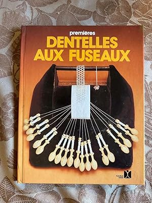 Seller image for Premires dentelles aux fuseaux for sale by Dmons et Merveilles