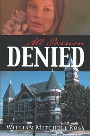 Seller image for All Passion Denied for sale by GreatBookPrices