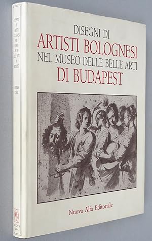 Seller image for Disegni di artisti bolognesi nel Museo delle Belle Arti di Budapest for sale by Antikvariat Valentinska