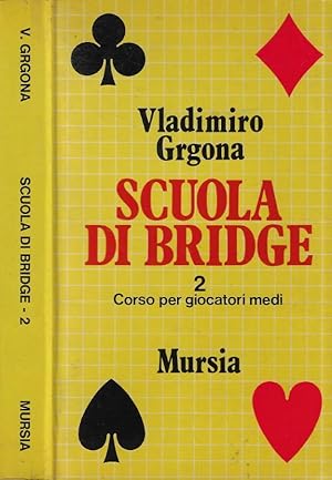 Bild des Verkufers fr Scuola di bridge Vol. II Corso per giocatori medi zum Verkauf von Biblioteca di Babele