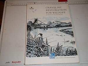 Imagen del vendedor de Gravel Pit Restoration for Wildlife: A Practical Manual a la venta por Westgate Bookshop