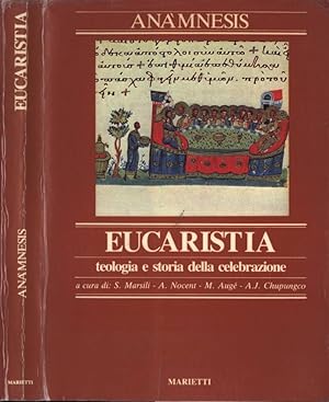 Seller image for Eucaristia Teologia e storia della celebrazione for sale by Biblioteca di Babele