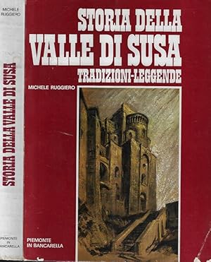 Bild des Verkufers fr Storia della Valle di Susa Tradizioni-Leggende zum Verkauf von Biblioteca di Babele