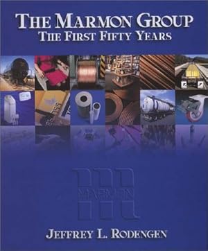 Imagen del vendedor de The First Fifty Years: The Marmon Group a la venta por WeBuyBooks