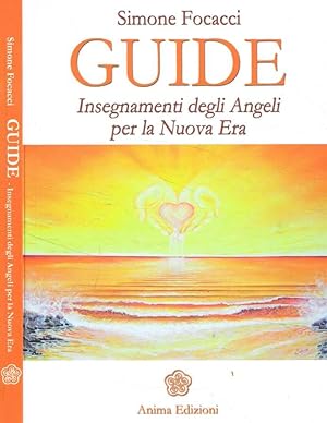 Bild des Verkufers fr Guide Insegnamenti degli angeli per la nuova era zum Verkauf von Biblioteca di Babele