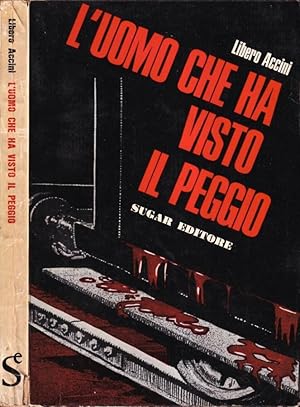 Seller image for L'uomo che ha visto il peggio for sale by Biblioteca di Babele