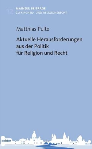 Bild des Verkufers fr Aktuelle Herausforderungen aus der Politik fr Religion und Recht zum Verkauf von AHA-BUCH GmbH