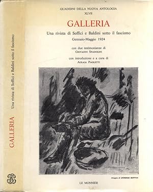 Bild des Verkufers fr Galleria Una rivista di Soffici e Baldini sotto il fascismo Gennaio - Maggio 1924 zum Verkauf von Biblioteca di Babele