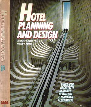 Seller image for Hotel Planning And Design Guida per architetti, designer di interni e manager alberghieri for sale by Biblioteca di Babele