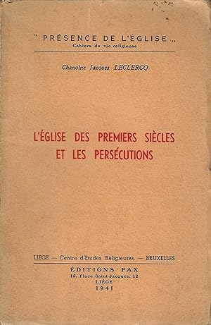 Bild des Verkufers fr L'glise des Premiers Sicles et les Perscutions zum Verkauf von Librairie l'Aspidistra