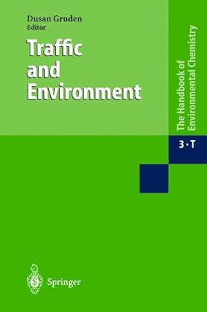 Seller image for The Handbook of Environmental Chemistry 03/T. Traffic and Environment for sale by moluna