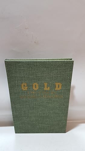 Image du vendeur pour Gold A Play In Three Acts (This Edition Is Limited To 1,000 Copies) mis en vente par Cambridge Rare Books