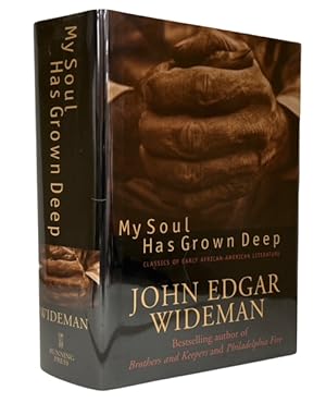 Image du vendeur pour My Soul has Grown Deep: Classics of Early African-American Literature mis en vente par McBlain Books, ABAA