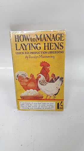 Bild des Verkufers fr How to Manage Laying Hens zum Verkauf von Cambridge Rare Books