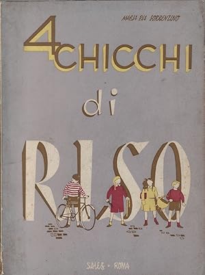 Seller image for Quattro chicchi di riso : romanzo per ragazzi for sale by Romanord