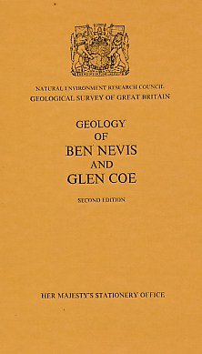 Bild des Verkufers fr The Geology of Ben Nevis and Glen Coe and the Surrounding Country: Explanation of Geological Sheet 53 (Geological Survey of Great Britain Memorial) zum Verkauf von WeBuyBooks