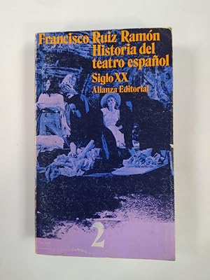 Immagine del venditore per HISTORIA DEL TEATRO ESPAOL. 2. SIGLO XX. venduto da TraperaDeKlaus