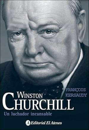 Bild des Verkufers fr Winston Churchill: Un Luchador Incansable (Spanish Edition) zum Verkauf von Librairie Cayenne