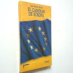 Image du vendeur pour El caminar de Europa mis en vente par MAUTALOS LIBRERA