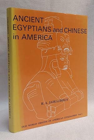 Bild des Verkufers fr Ancient Egyptians and Chinese in America: Old World Origins of American Civilization Vol. 1 zum Verkauf von Book House in Dinkytown, IOBA