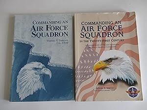 Imagen del vendedor de Commanding an Air Force Squadron; Commanding and AiF Squadron in the Twenty-First Century a la venta por Leilani's Books