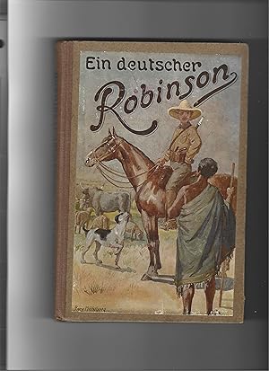 Imagen del vendedor de Ein deutscher Robinson. a la venta por Sigrid Rhle