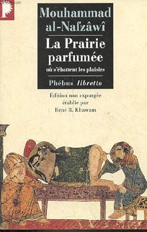 Bild des Verkufers fr La prairie parfume ou s'battent les plaisirs - Collection libretto n148. zum Verkauf von Le-Livre