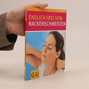 Bild des Verkufers fr Endlich frei von Nackenschmerzen zum Verkauf von Bookbot