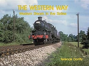 The Western Way : Western Steam in the Sixties
