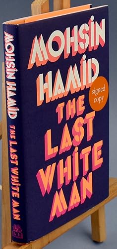 Seller image for The Last White Man. Exclusive Signed Edition. First Printing. NEW for sale by Libris Books