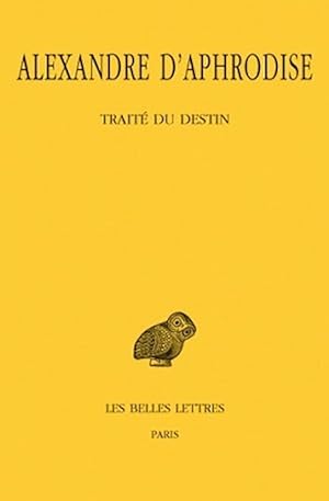 Seller image for Trait du destin (Collection Des Universites De France Serie Grecque) (French Edition) for sale by Redux Books