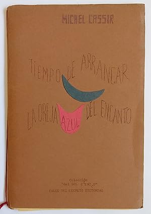 Seller image for Tiempo de arrancar la oreja azul del encanto for sale by Apartirdecero