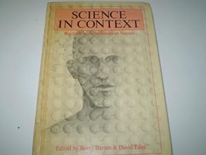 Image du vendeur pour Science in Context: Readings in the Sociology of Science mis en vente par Redux Books
