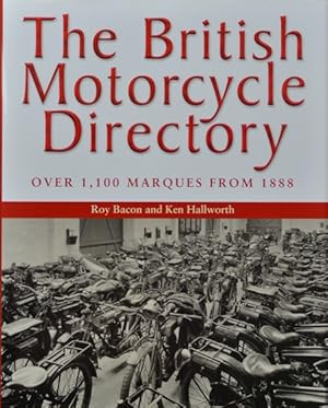 The British Motorcycle Directory : over 1,100 Marques from 1888