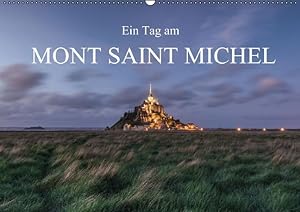 Image du vendeur pour Ein Tag am Mont Saint Michel (Wandkalender immerwaehrend DIN A2 quer) mis en vente par moluna