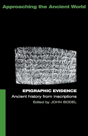 Image du vendeur pour Epigraphic Evidence (Approaching the Ancient World) mis en vente par Redux Books