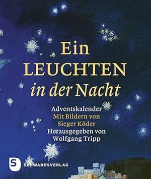 Ein Leuchten in der Nacht