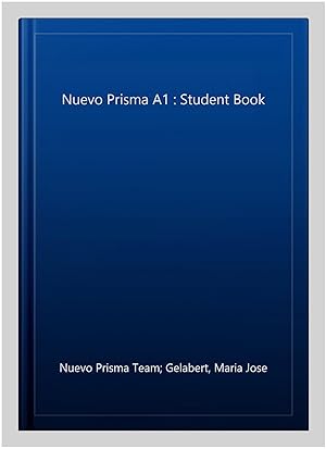 Bild des Verkufers fr Nuevo Prisma A1 : Student Book -Language: Spanish zum Verkauf von GreatBookPrices