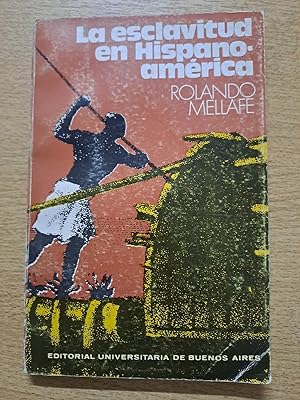 Immagine del venditore per La esclavitud en Hispanoamerica venduto da SoferBooks