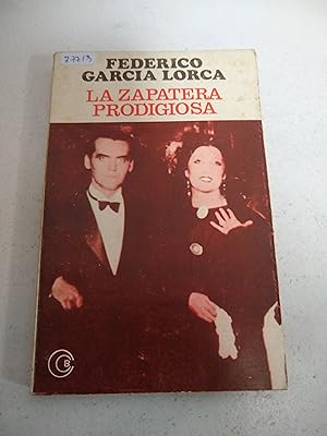 Seller image for La zapatera prodigiosa/ The Prodigious Shoemaker (Biblioteca Clasica Y Contemporanea) (Spanish Edition) for sale by SoferBooks