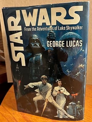 Immagine del venditore per Star Wars: From the Adventures of Luke Skywalker. [First hardcover edition]. venduto da Dark Parks Books & Collectibles
