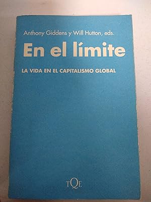 Imagen del vendedor de En el lmite. La vida en el capitalismo global a la venta por SoferBooks